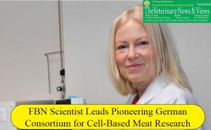FBN Scientist Leads Pioneering German Consortium for Cell-Based Meat Research