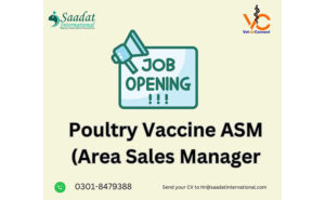 job opening for the position of Poultry Vaccine ASM (Area Sales Manager) in Karachi!