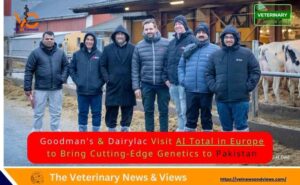 Goodman's & Dairylac Visit AI Total in Europe to Bring Cutting-Edge Genetics to Pakistan