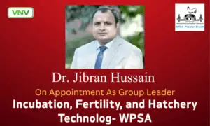 Dr. Jibran Hussain Appointed Group Leader for Incubation, Fertility & Hatchery Tech at WPSA