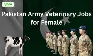Pakistan Army Veterinary Jobs for Females 2024 – Apply Online