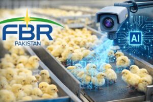 FBR Introduces AI-Based Chick Counting System to Monitor Pakistan’s Poultry Sector